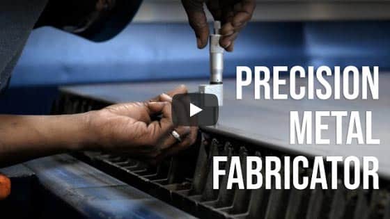 Precision Metal Fabricator Video